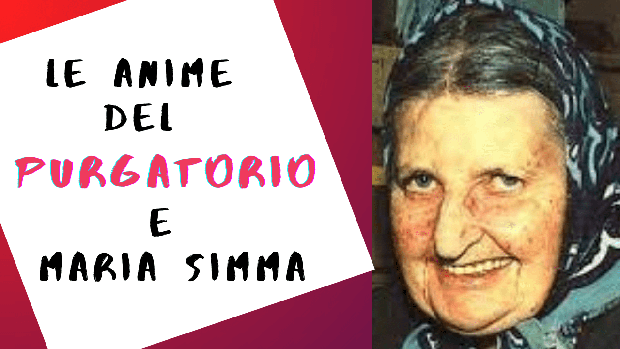 Le anime del purgatorio e maria simma