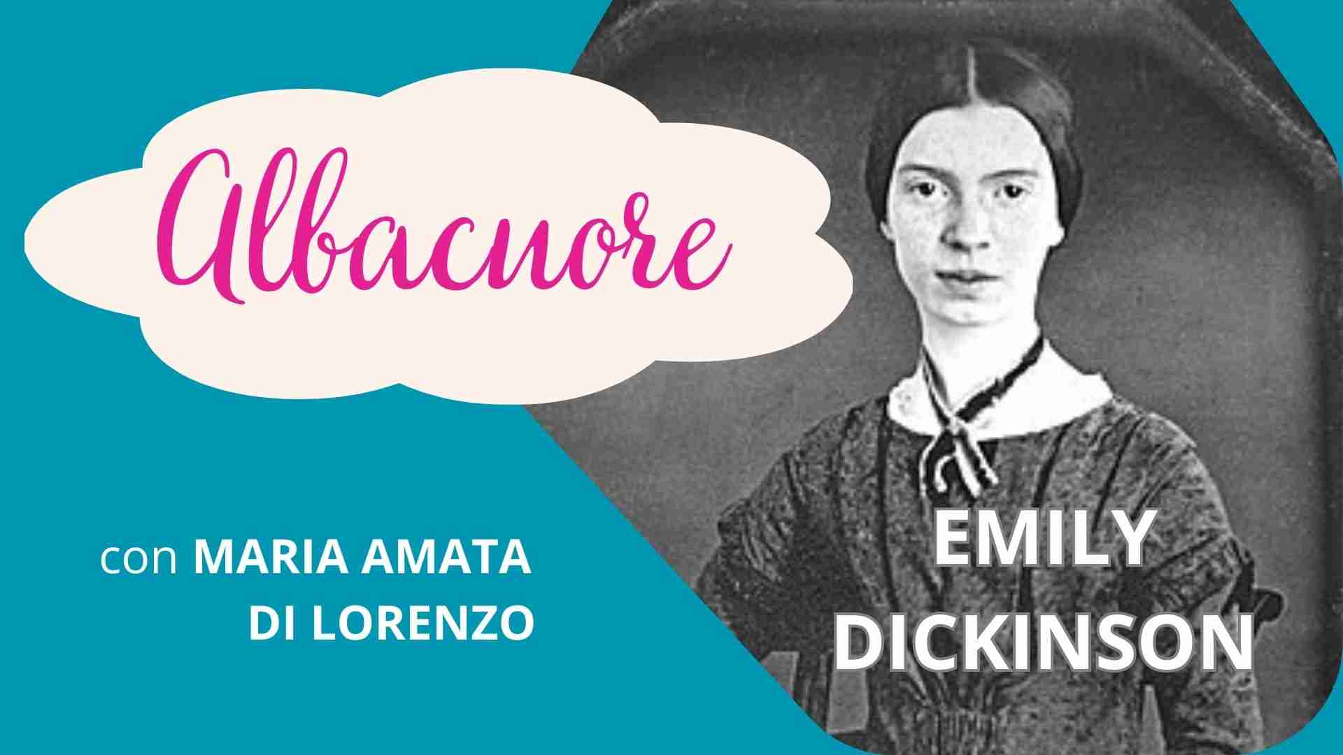 Ritratto di Emily Dickinson per la rubrica "Albacuore" con riflessioni di Maria Amata Di Lorenzo 